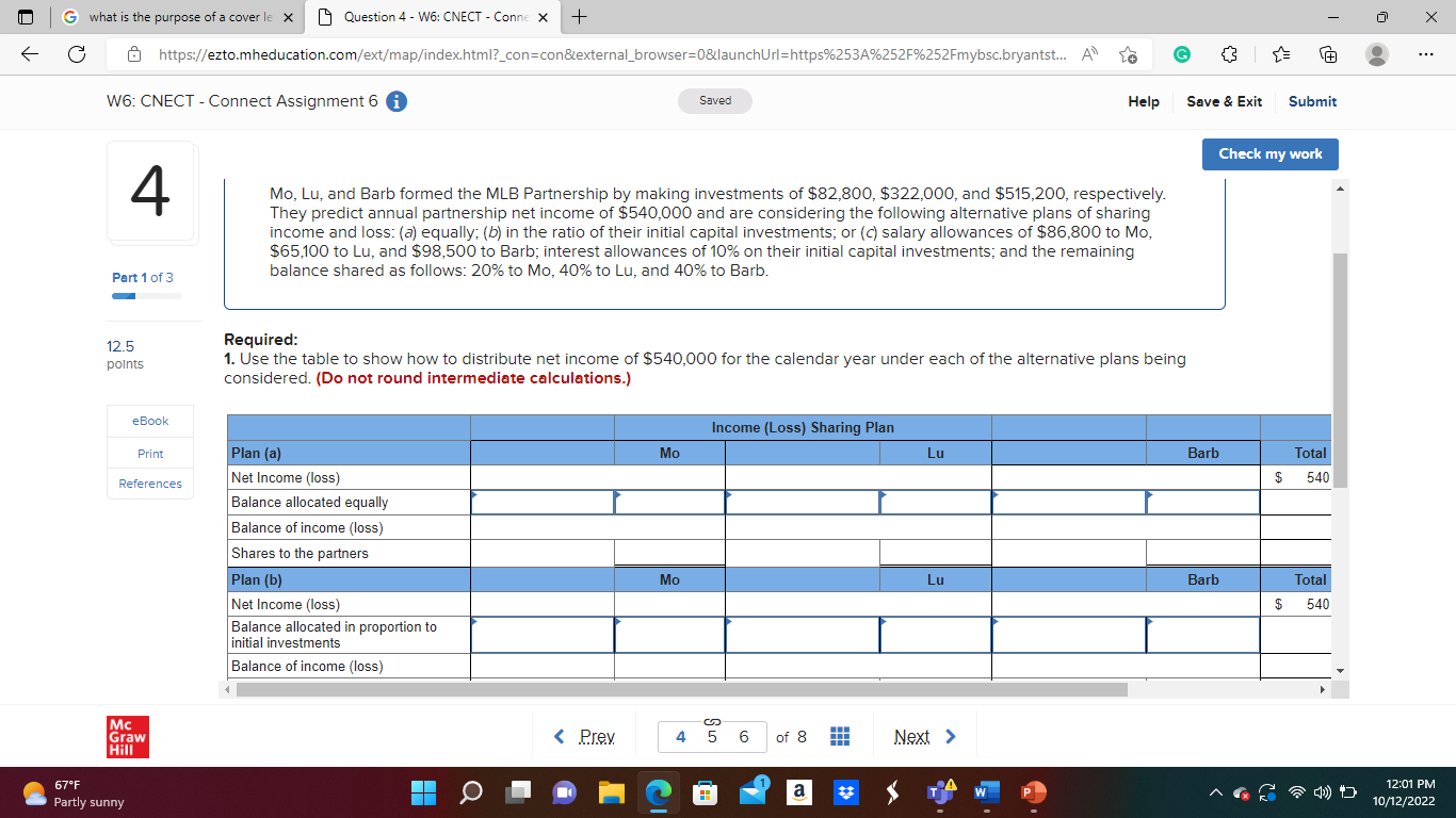 Submit Check my work Required information [The following information applies to the
