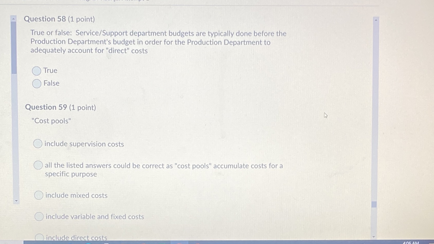  Question 58 (1 point) True or false: Service/Support department budgets are