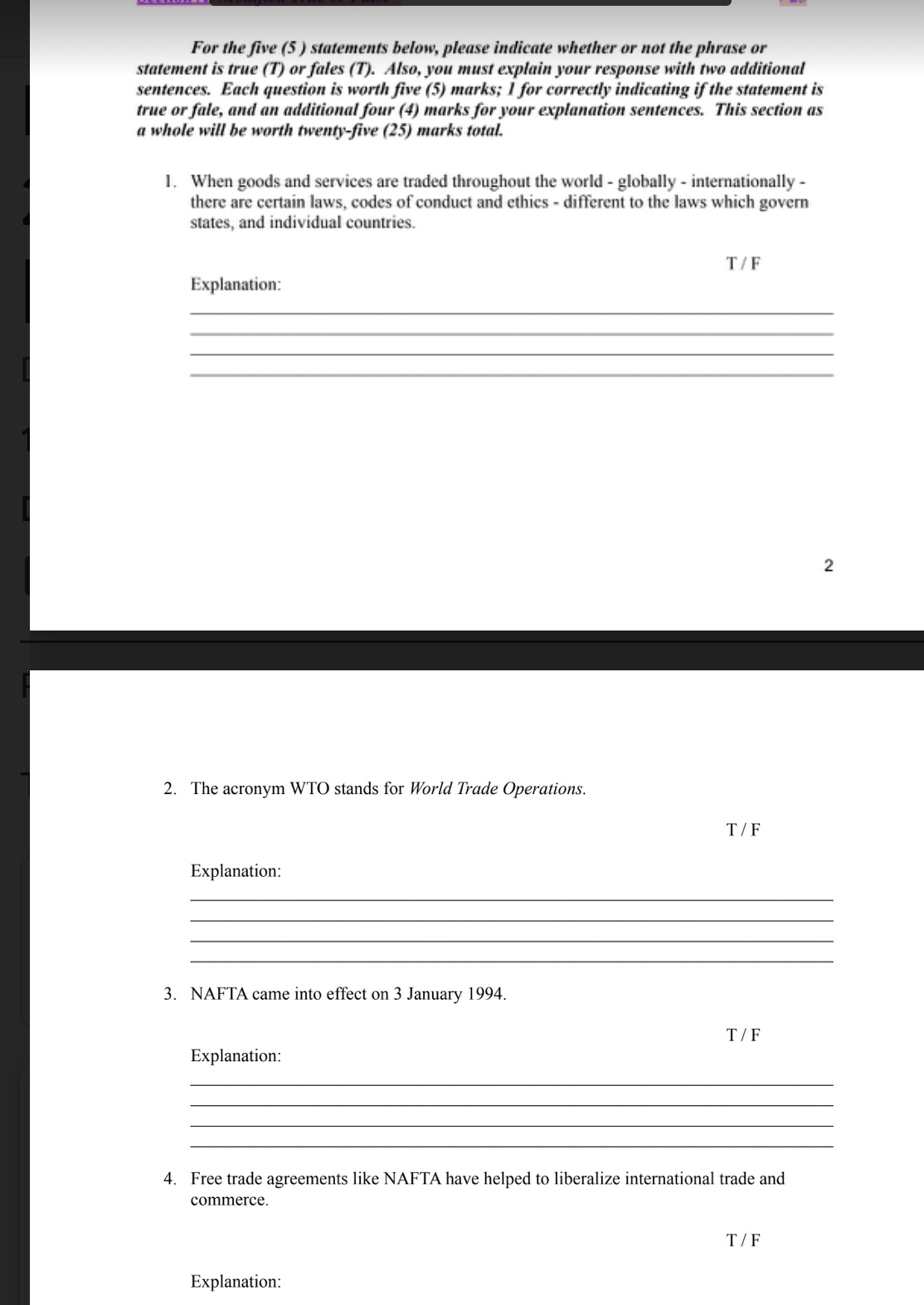 For the five (5 ) statements below, please indicate whether or