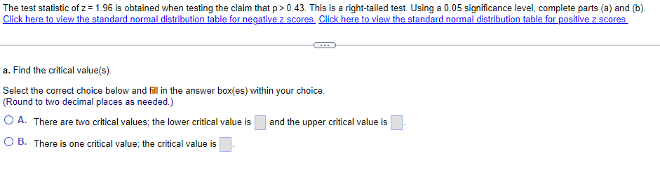 The test statistic of: = 1.96 is obtained when testing the