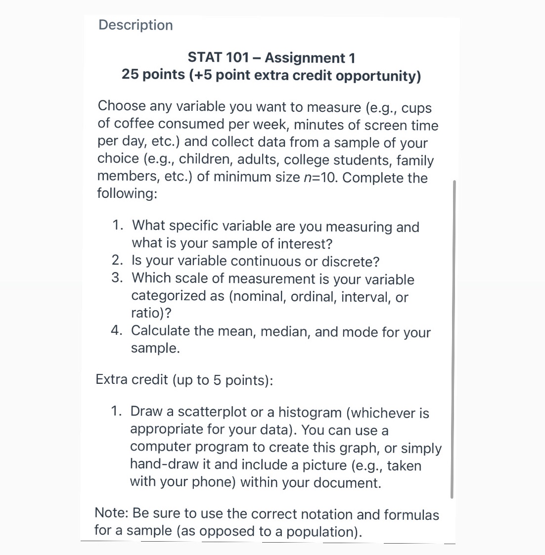 STAT 101 Please see attachment for full description thank you Description STAT
