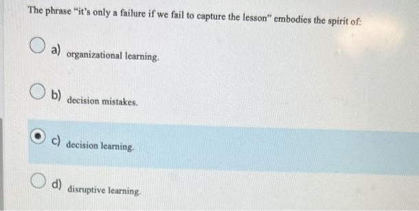 The phrase "it's only a failure if we fail to capture