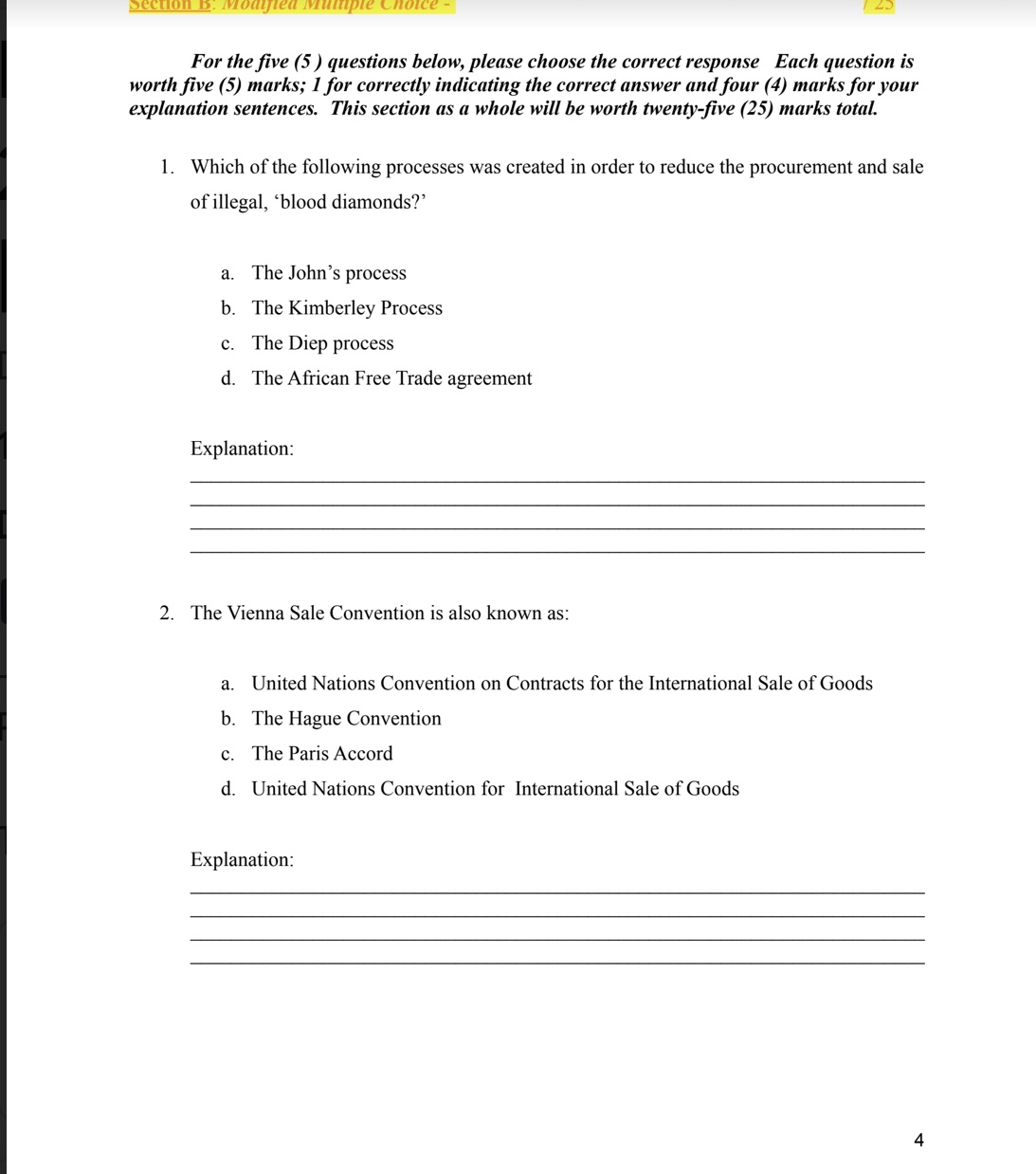 For the five (5 ) questions below, please choose the correct