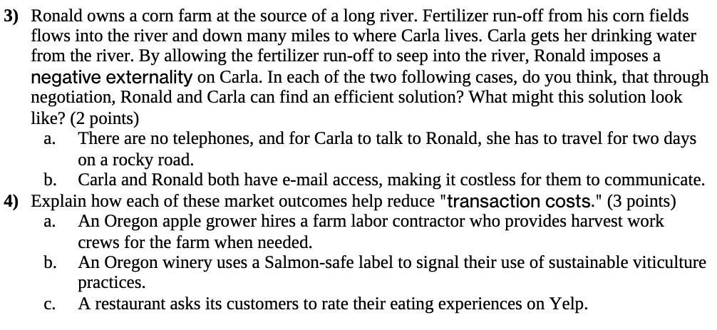  3) 4) Ronald owns a corn farm at the source of