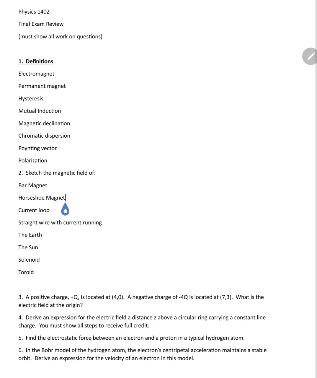  Physics 1402 Final Exam Review ( must show all work on