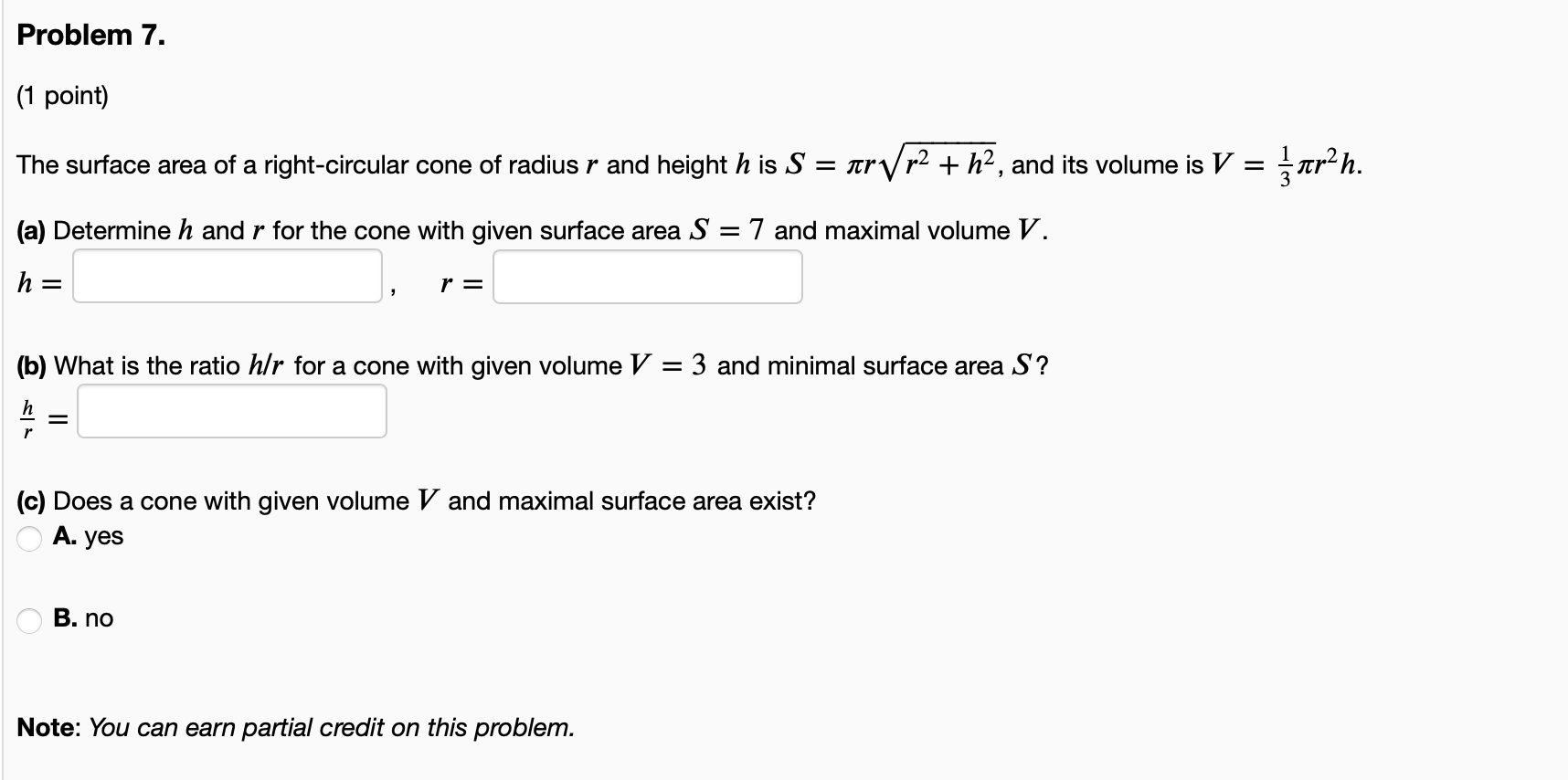 Please show work Problem 7. (1 point) The surface area of a