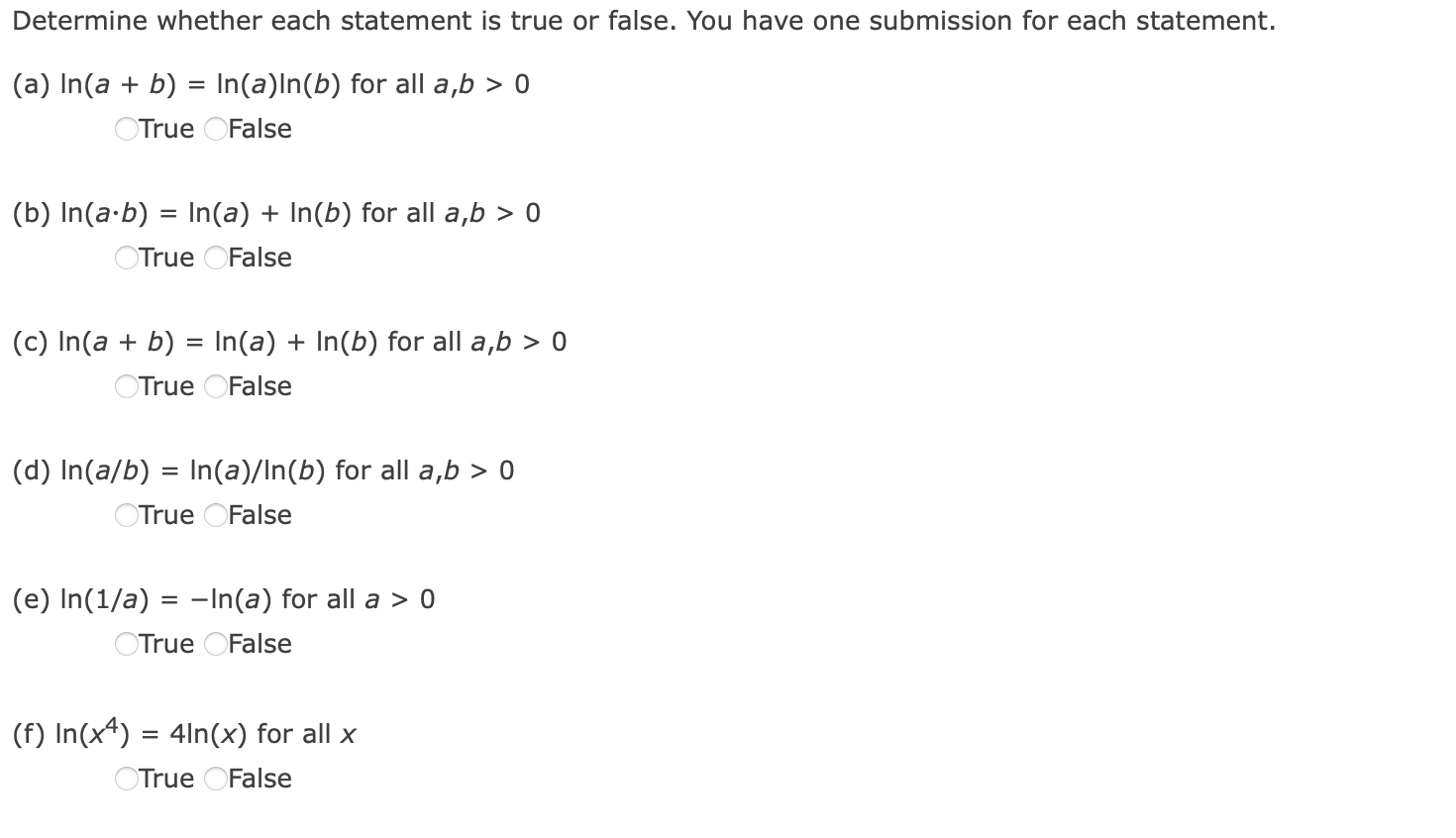 Determine whether each statement is true or false. You have one