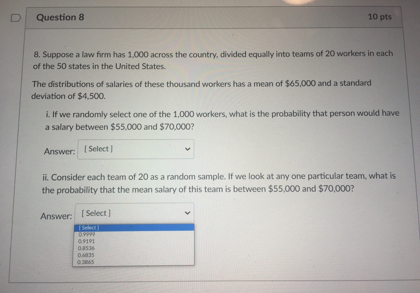This is statistics course and I need help with answering those questions.