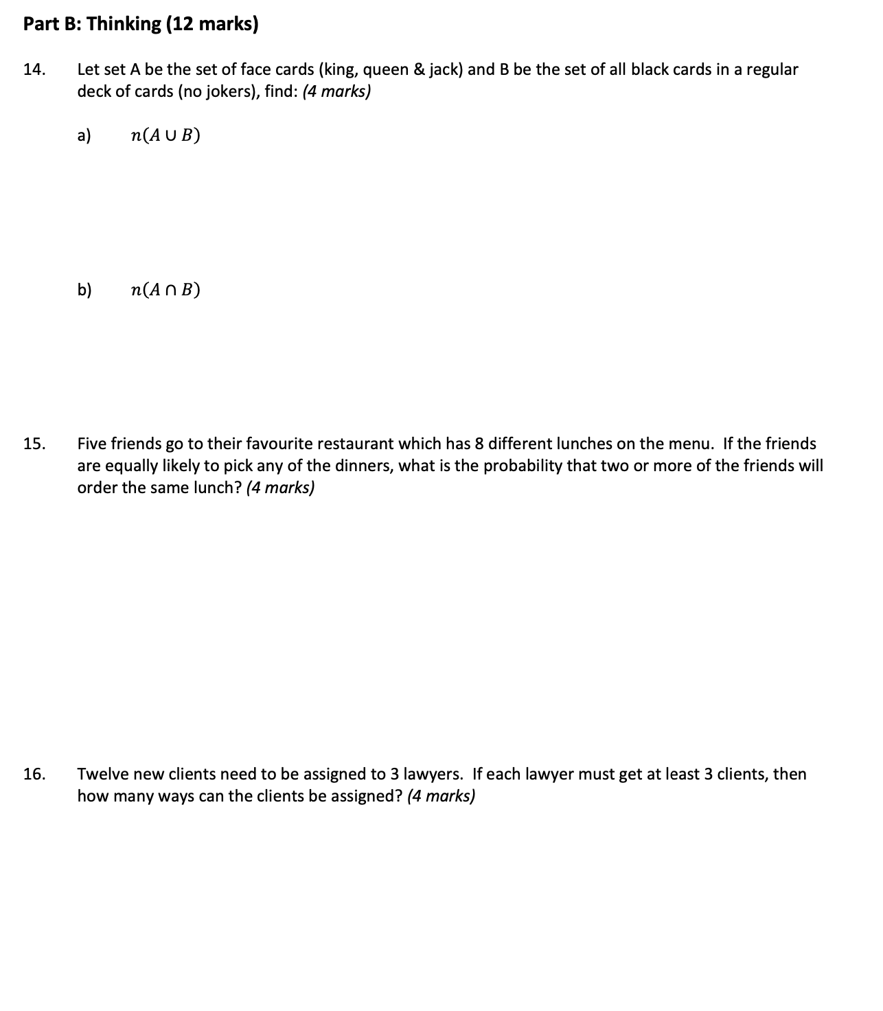 Part B: Thinking (12 marks) 14. Let set A be the