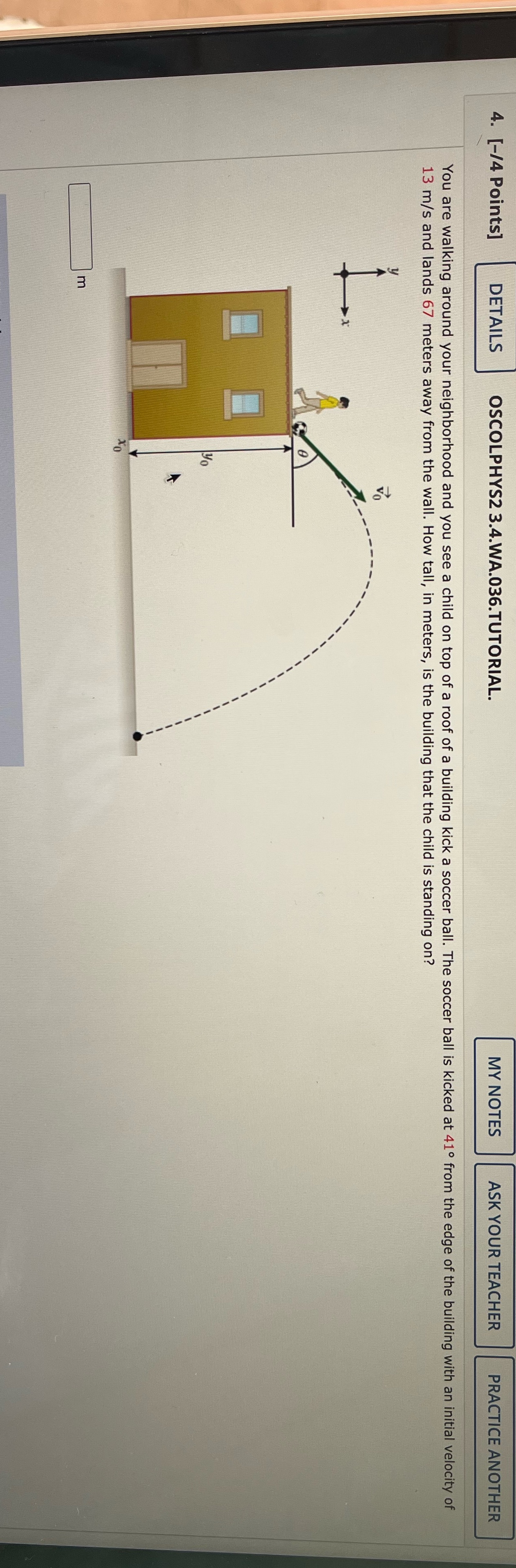 Physics 115 4. [-/4 Points] DETAILS OSCOLPHYS2 3.4.WA.036.TUTORIAL. MY NOTES ASK YOUR