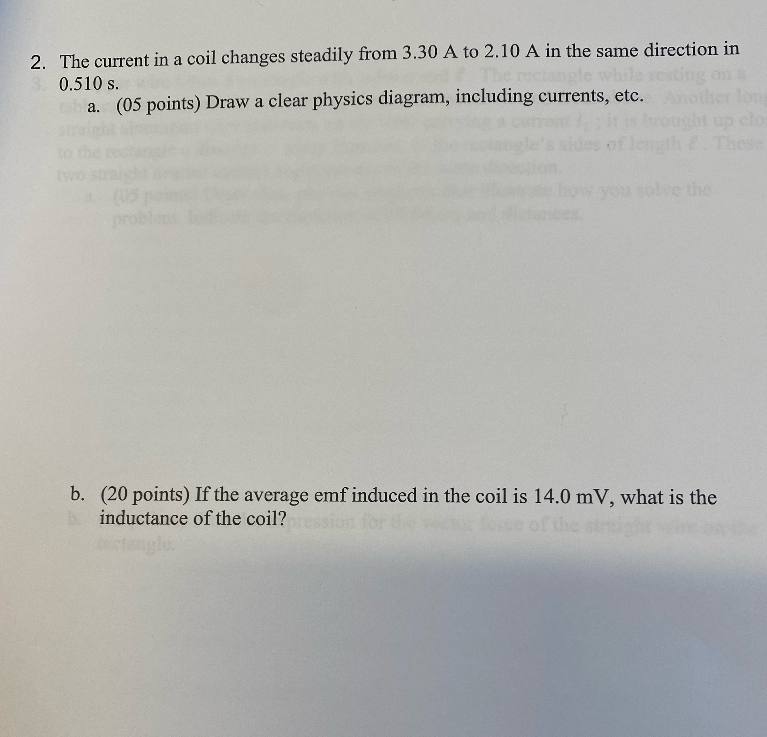 Please answer this question with clear physics diagram 2. The current in