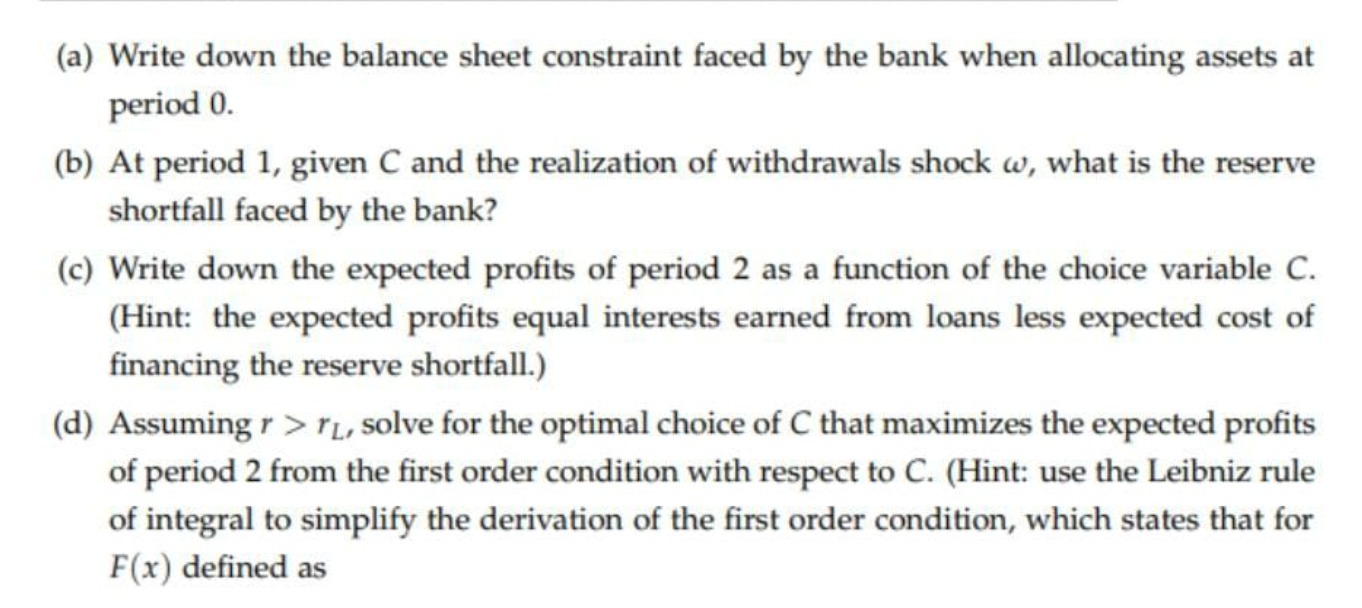  (a) Write down the balance sheet constraint faced by the bank
