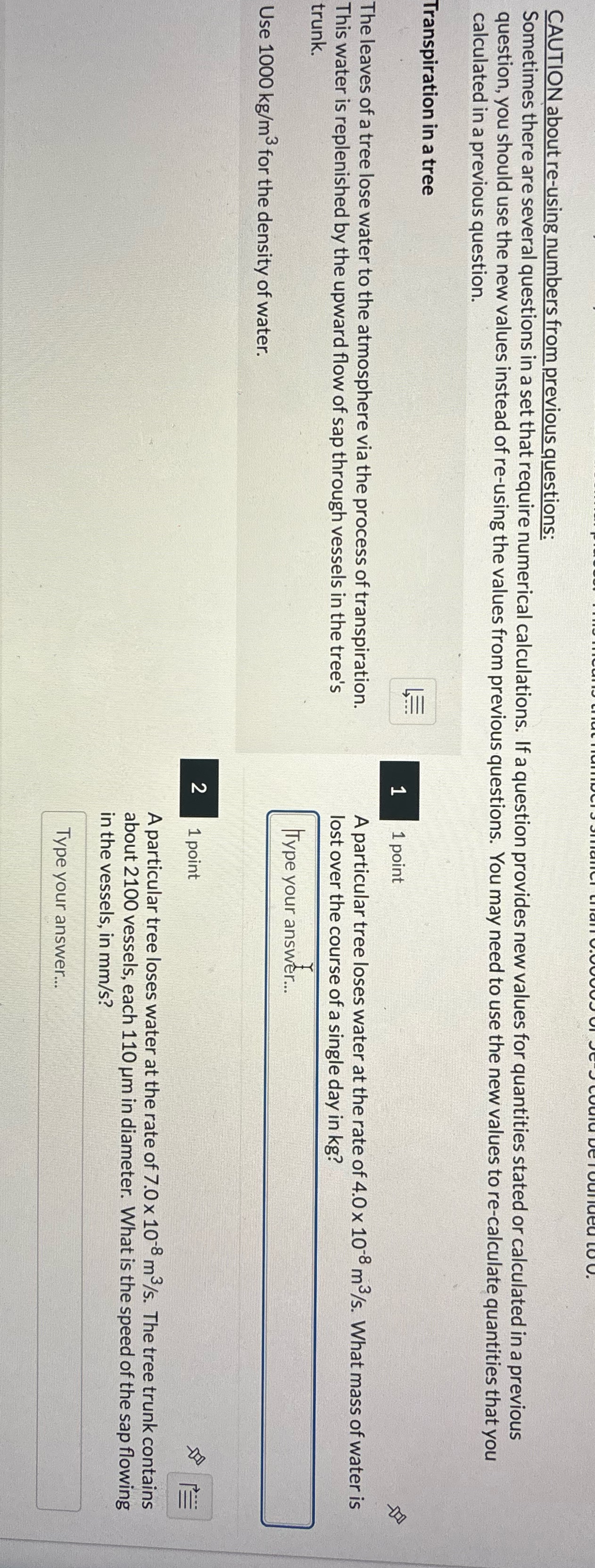  CAUTION about re-using numbers from previous questions: Sometimes there are several