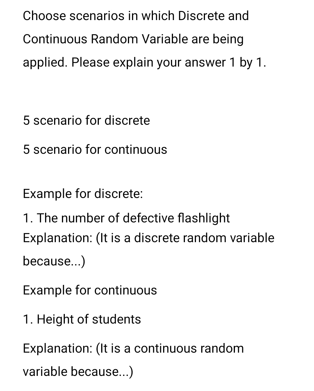  Choose scenarios in which Discrete and Continuous Random Variable are being