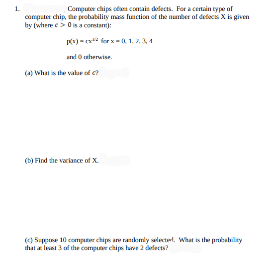  1. Computer chips often contain defects. For a certain type of