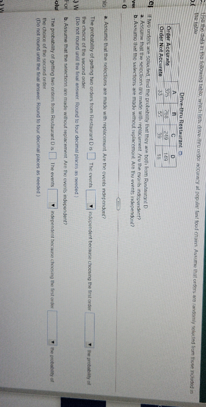 please help! the table Use the data in the following table, which