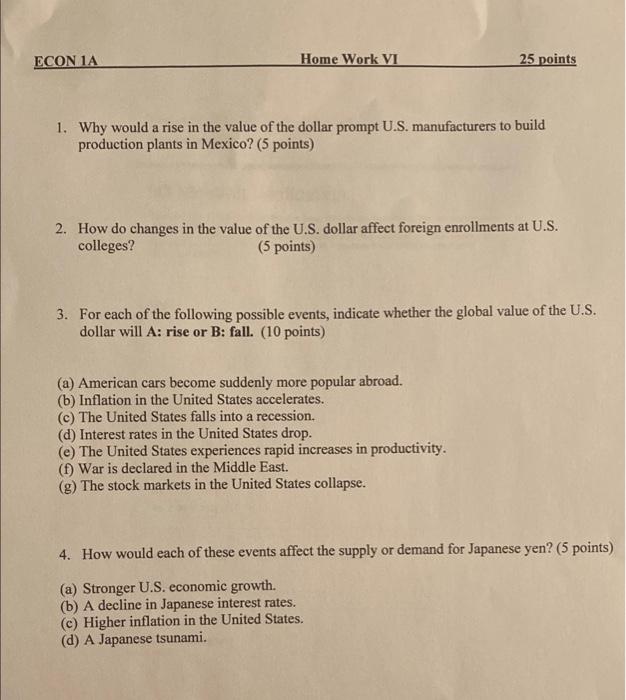  ECON 1A Home Work VI 25 points 1. Why would a