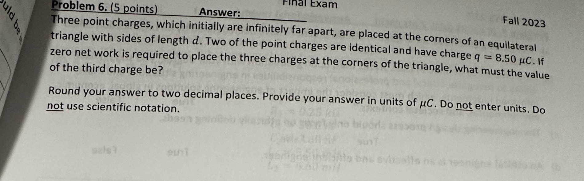 please don't use ai solve fast will rate Final Exam Problem 6.