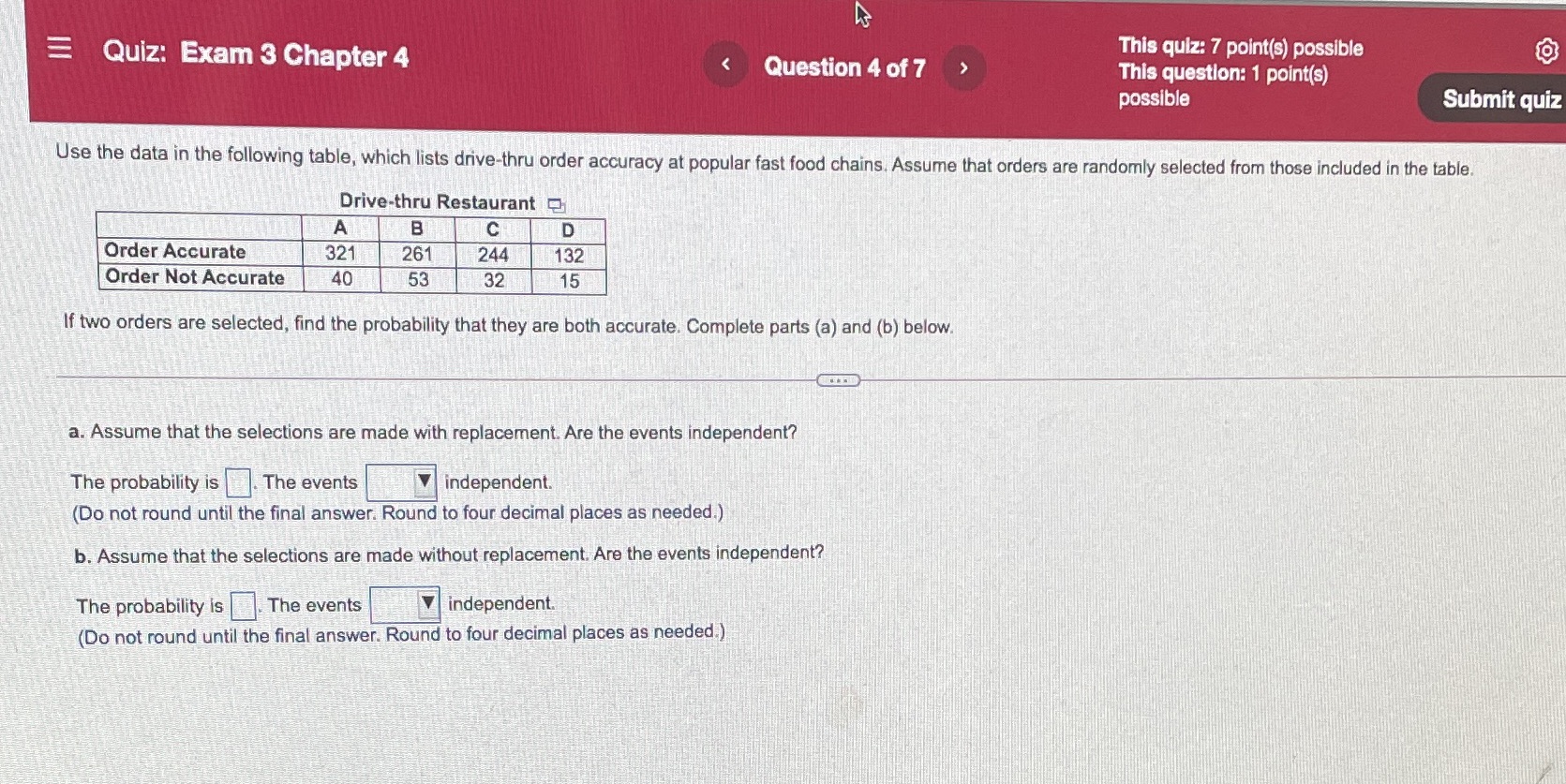 Statistics Quiz: Exam 3 Chapter 4 This quiz: 7 point(s) possible Question