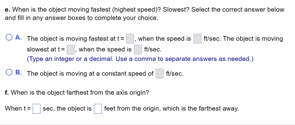 = f(t) gives the position of an object moving along the s-axis