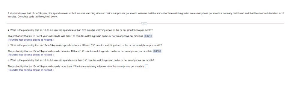 A study indicates that 18- to 24- year olds spend a