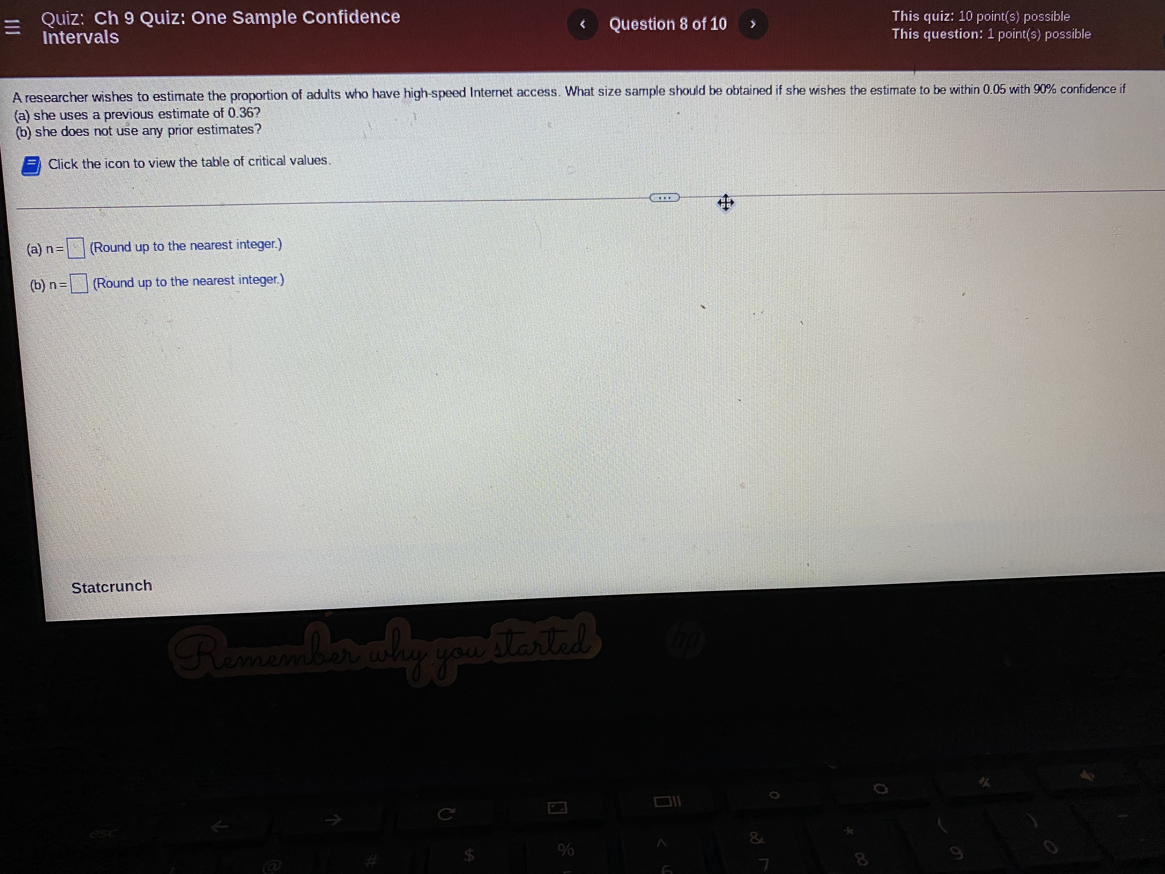E Quiz: Ch 9 Quiz: One Sample Confidence Intervals Question 8