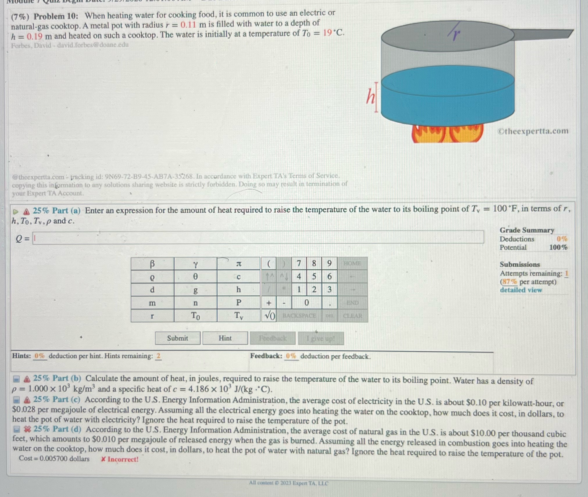 answer a-d (7%) Problem 10: When heating water for cooking food, it