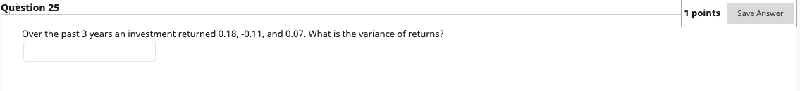  Question 25 1 points Save Answer Over the past 3 years