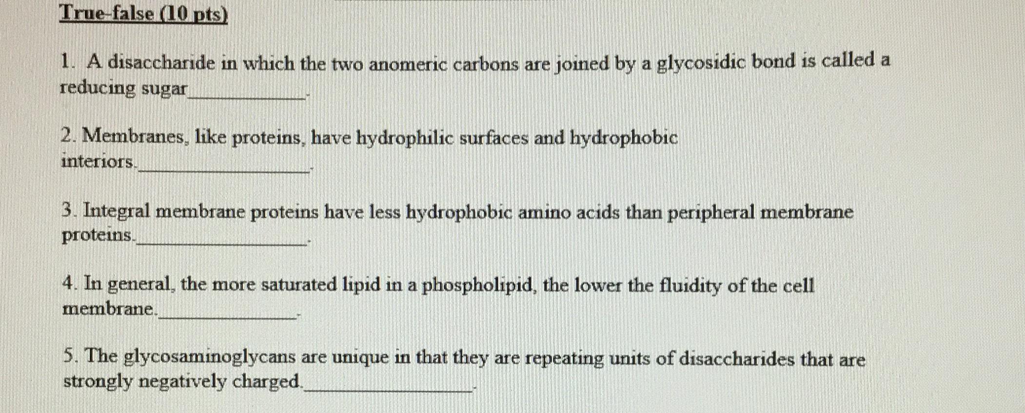 rue-fals 10 ts disacchande bond iscalleda teducmg Sugar 2, Membraness like proteins)