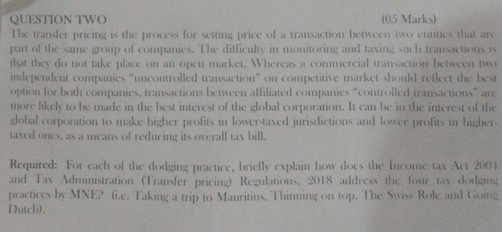  QUESTION TWO (05 Marks) The transfer pricing is the process for