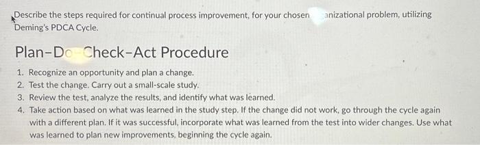  Describe the steps required for continual process improvement, for your chosen