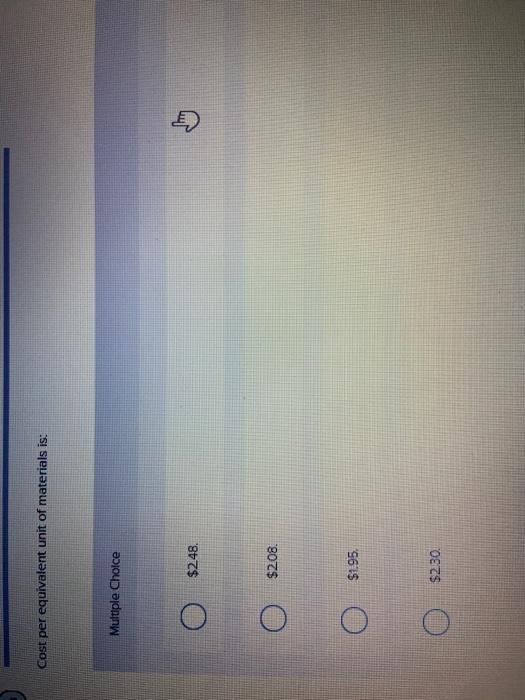 following data are available: -0- 21,000 16,500 Beginning inventory Units started in