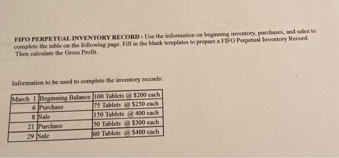  FIFO PERPETUAL INVENTORY RECORD: Use the information on beginning inventory, purchases,