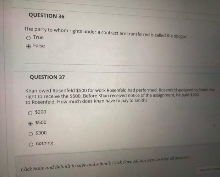 contract, and may discharge the contract. substantial QUESTION 32 An agreement is