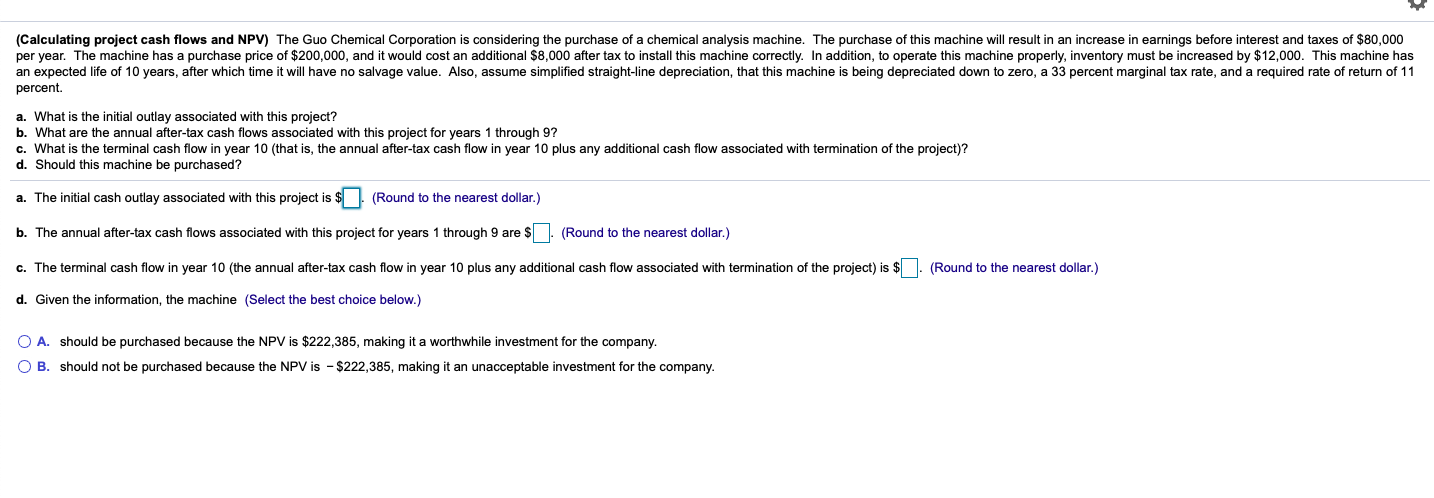 marginal tax rate. This project will also produce $205,000 of depreciation per