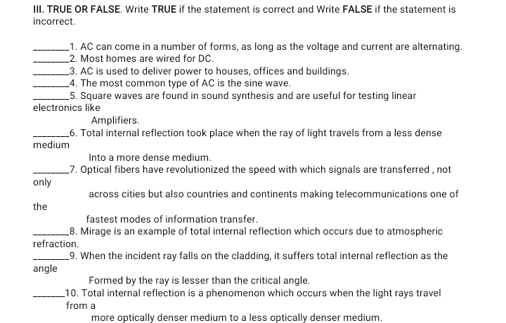of total internal reflection. 1. Why do diamonds shine? 2. Is it
