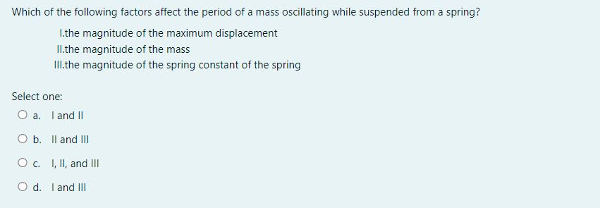 above diagram Stock on a Spring to answer this question. A block