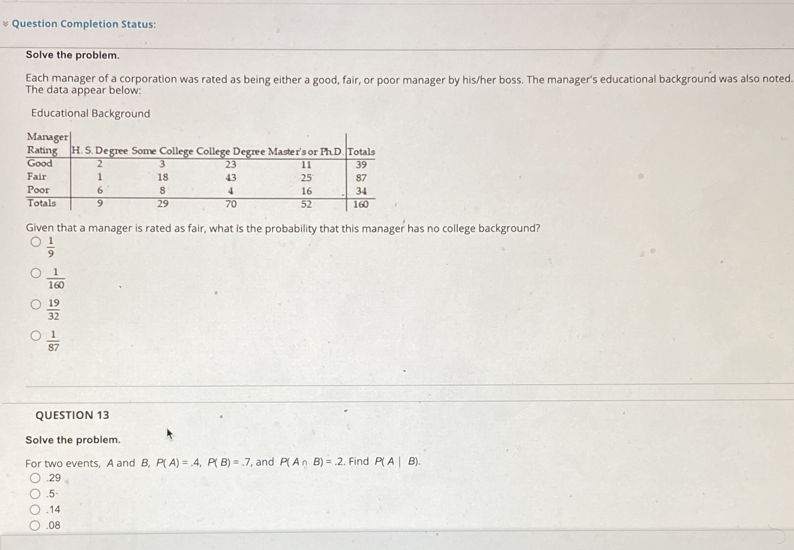  * Question Completion Status: Solve the problem. Each manager of a