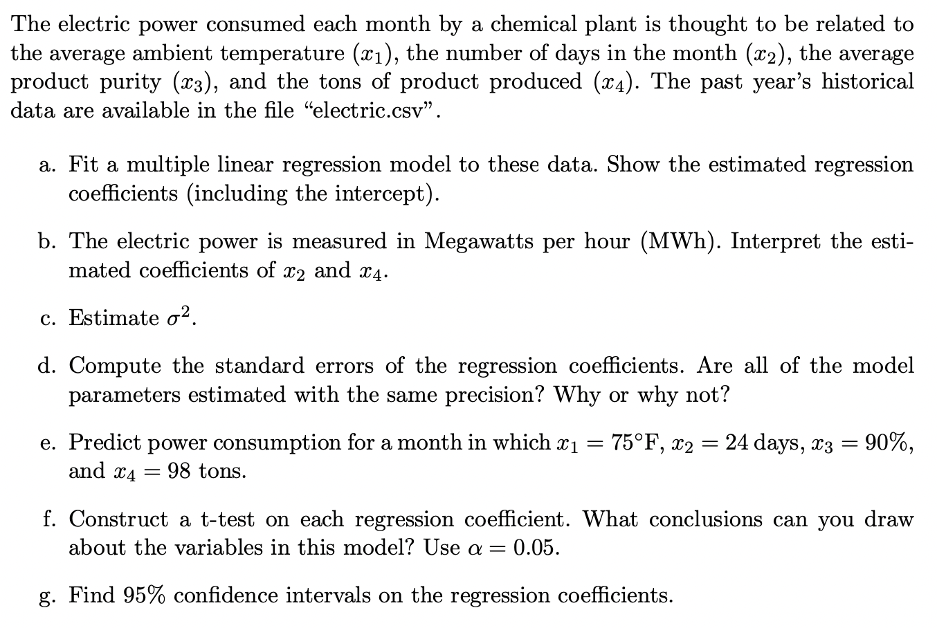 power consumed each month by a chemical plant is thought to be