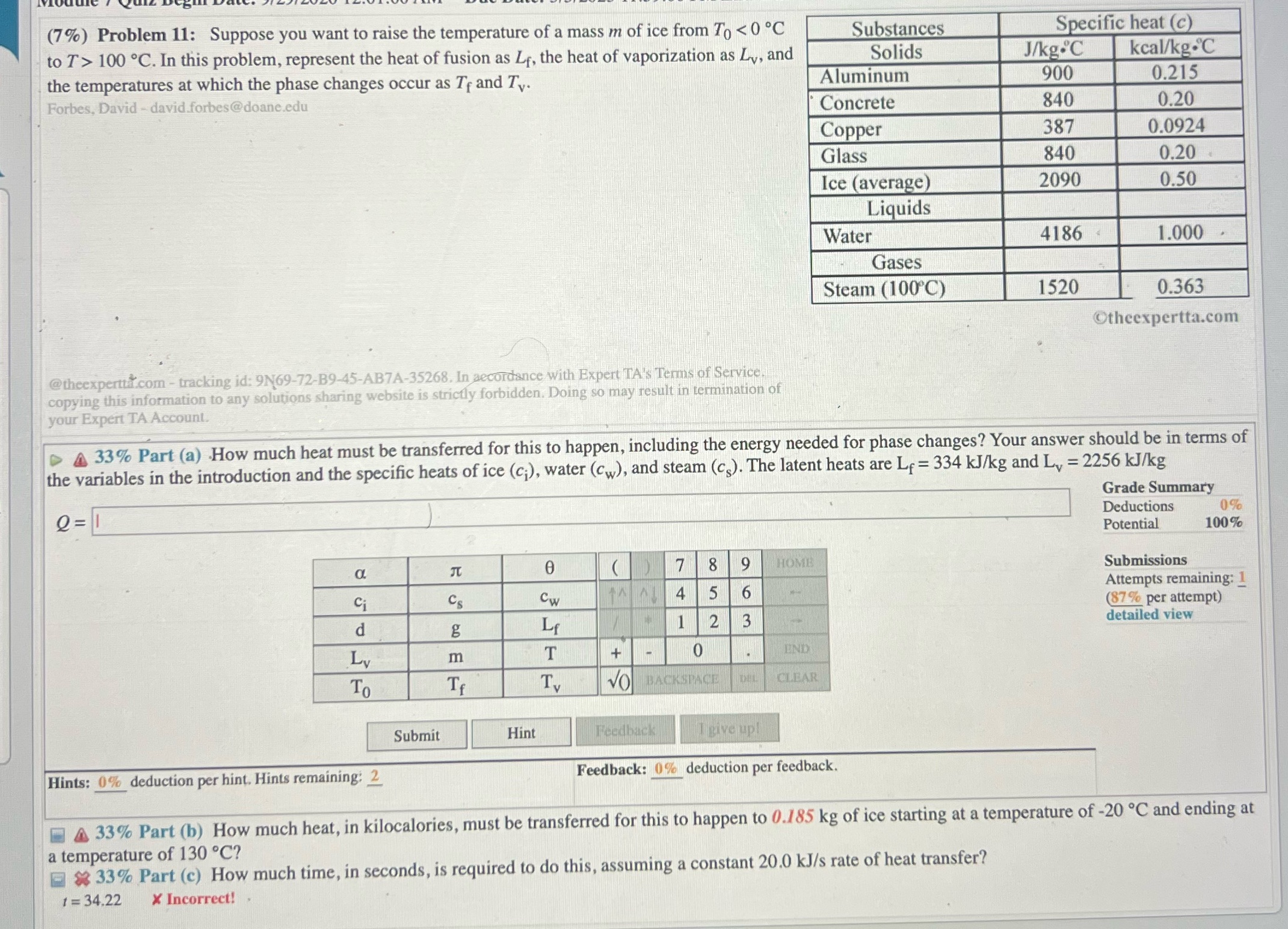 answer all parts please a-c (7%) Problem 11: Suppose you want to