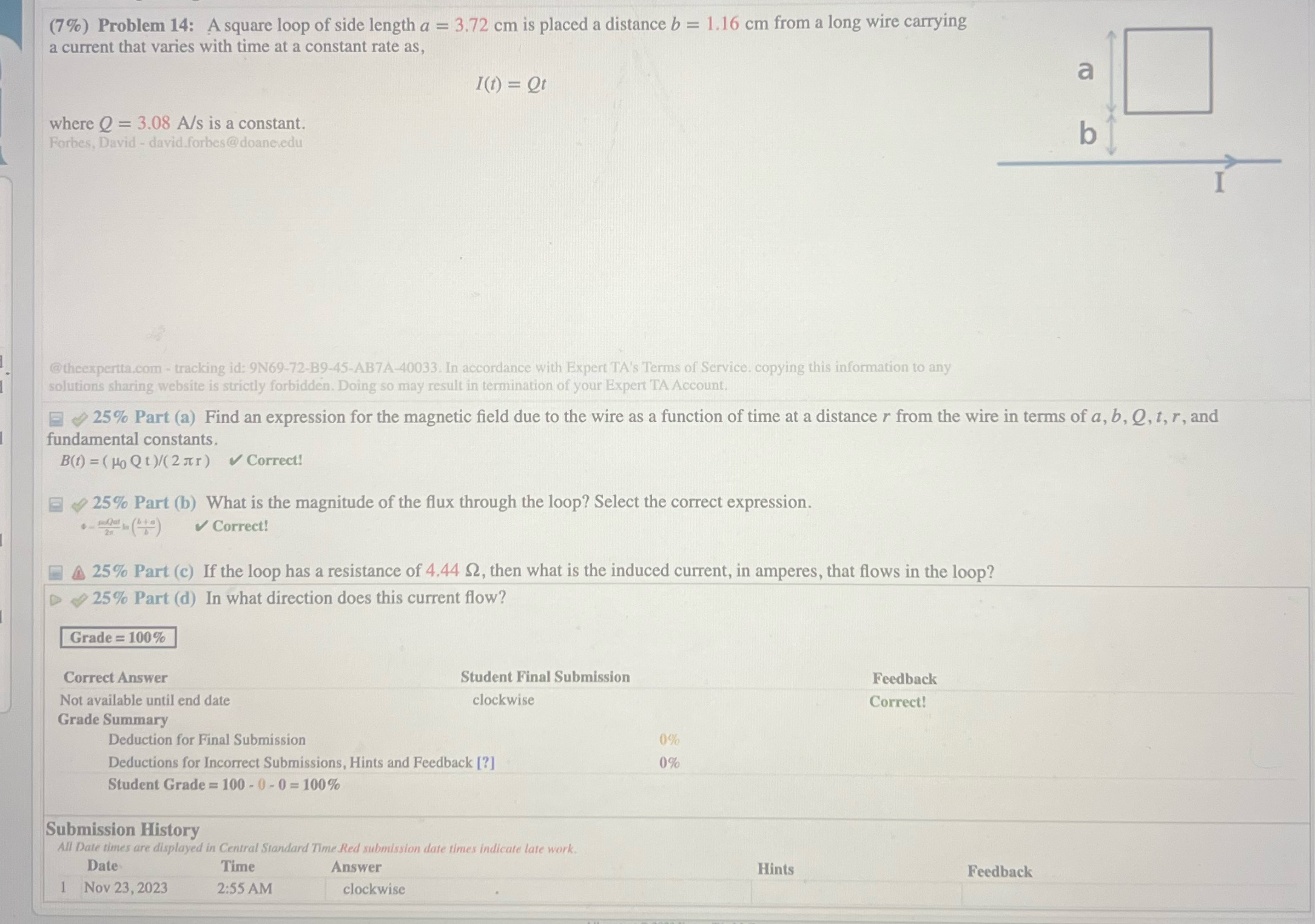 #14 (7%) Problem 14: A square loop of side length a =