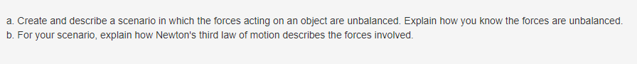 1.) The equal and opposite forces described by Newton's third law of