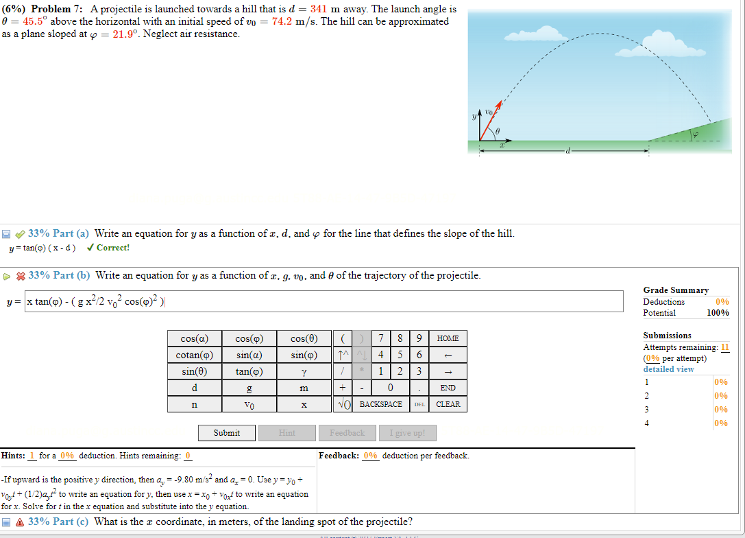  (So/o} Problem T: A projectile is launched towards a hill that