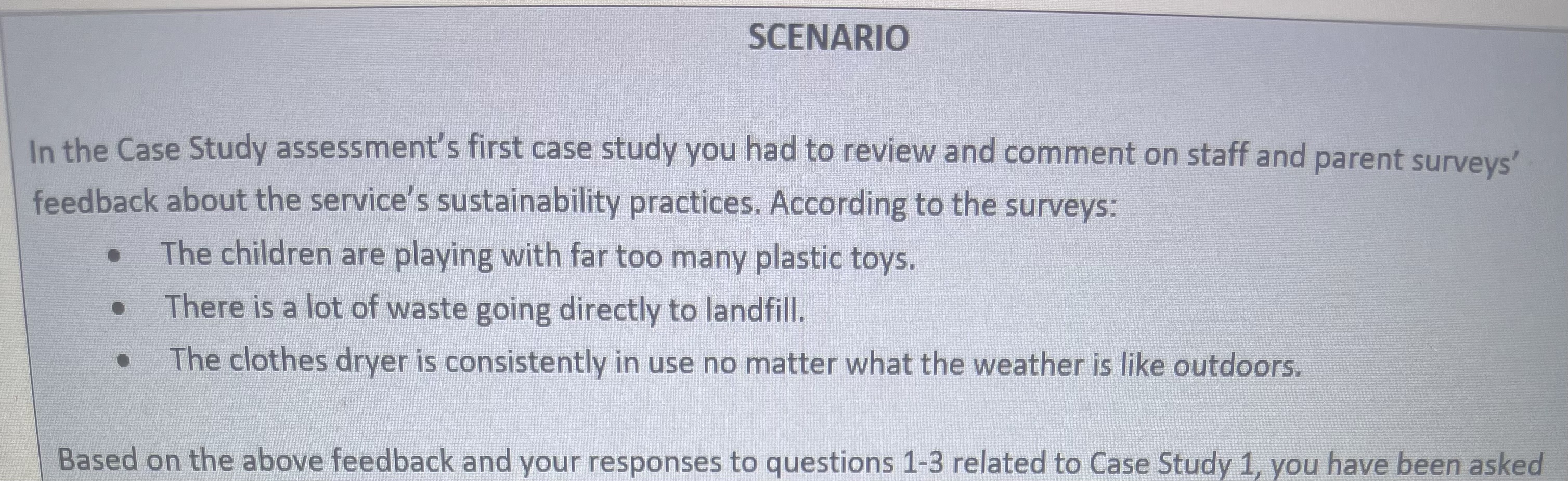 SCENARIO In the Case Study assessment's first case study you had