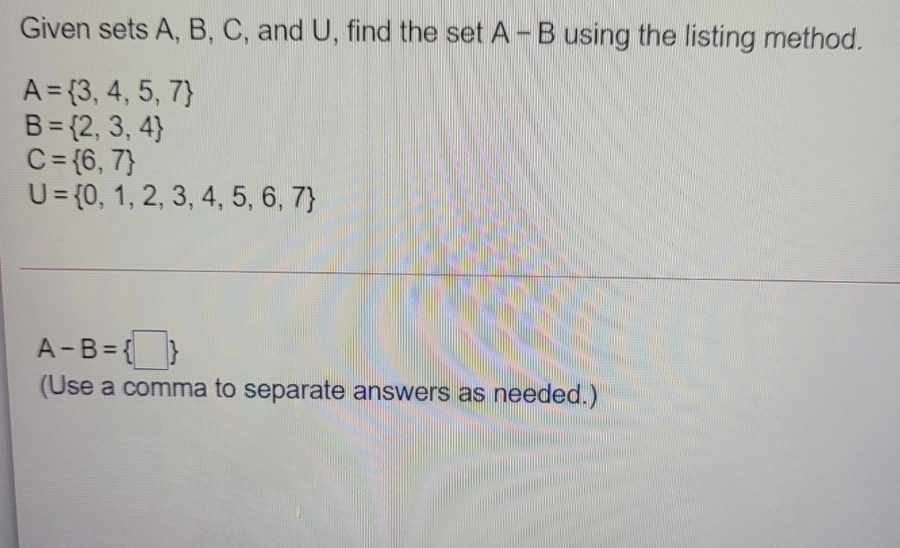 Given sets A, B, C, and U, find the set A-B using