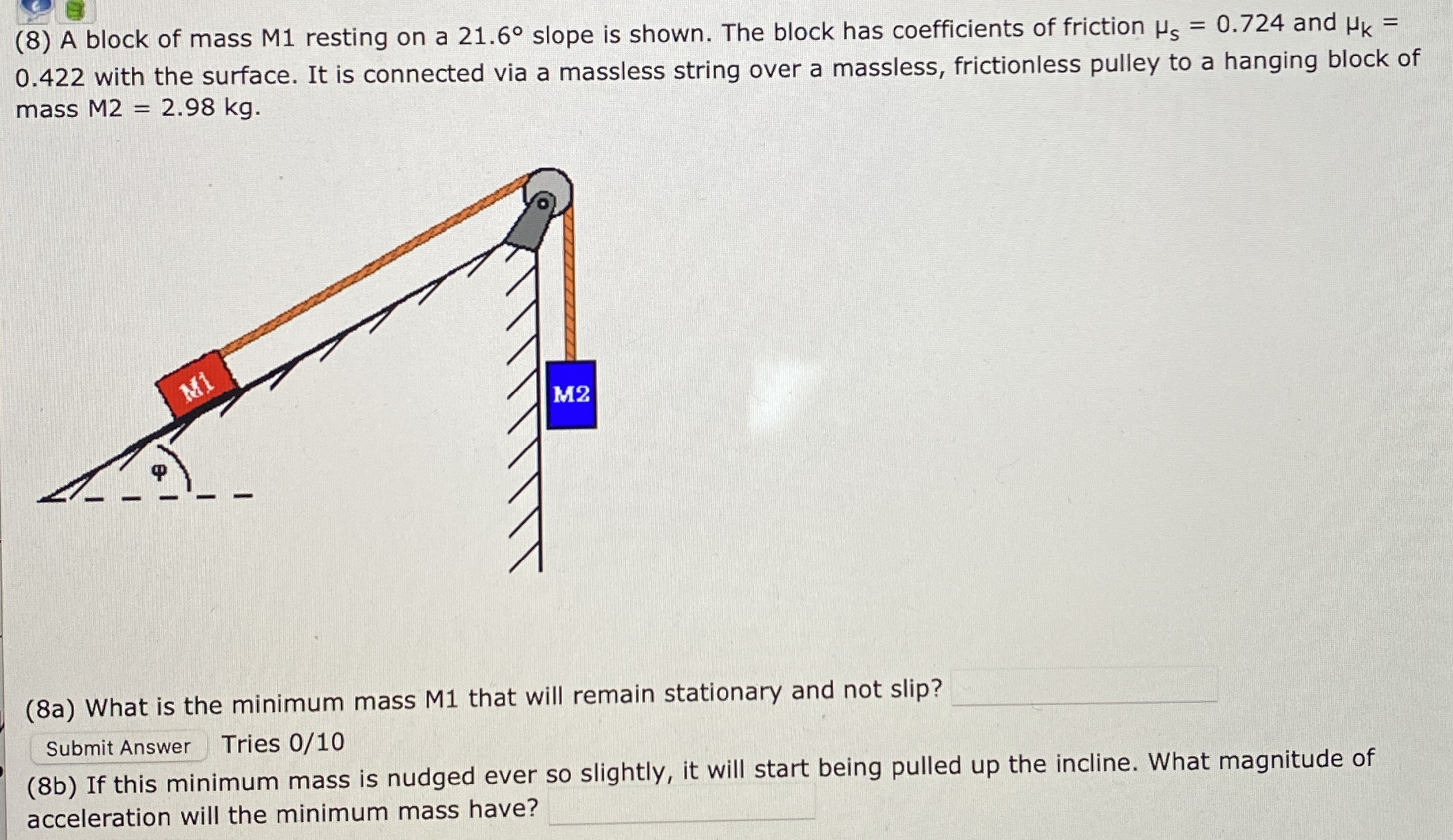 diagram shown below, the lower block is acted on by a force,
