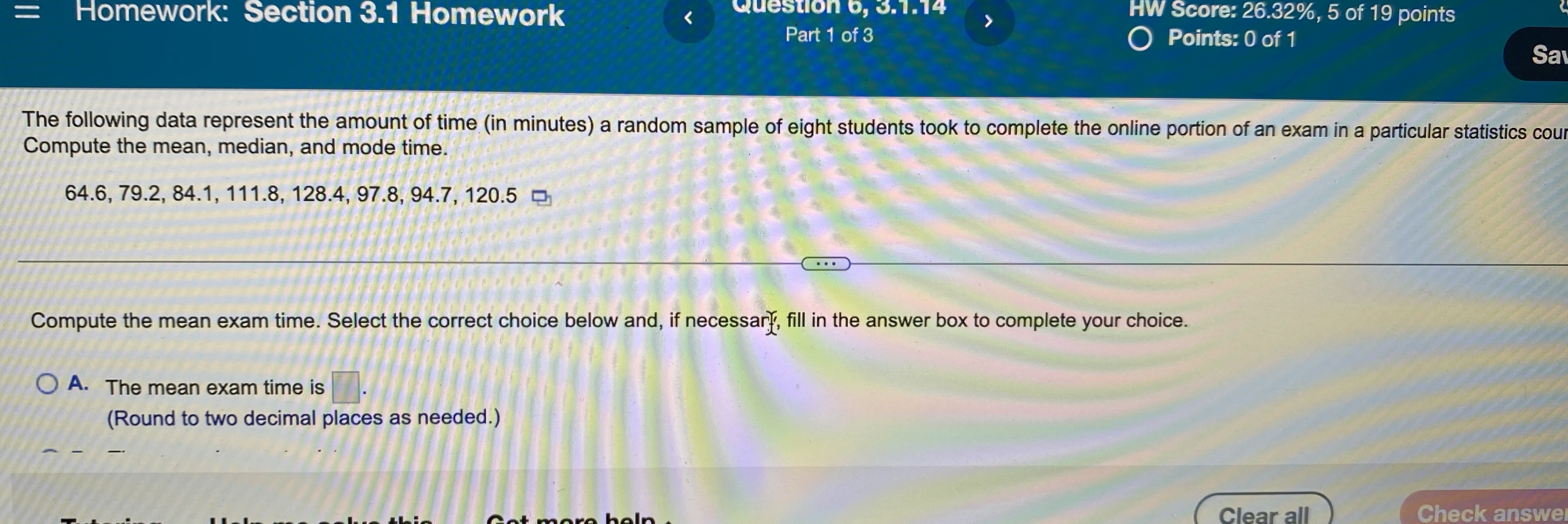 Homework: Section 3.1 Homework Question 0, 3.1.14 HW Score: 26.32%, 5