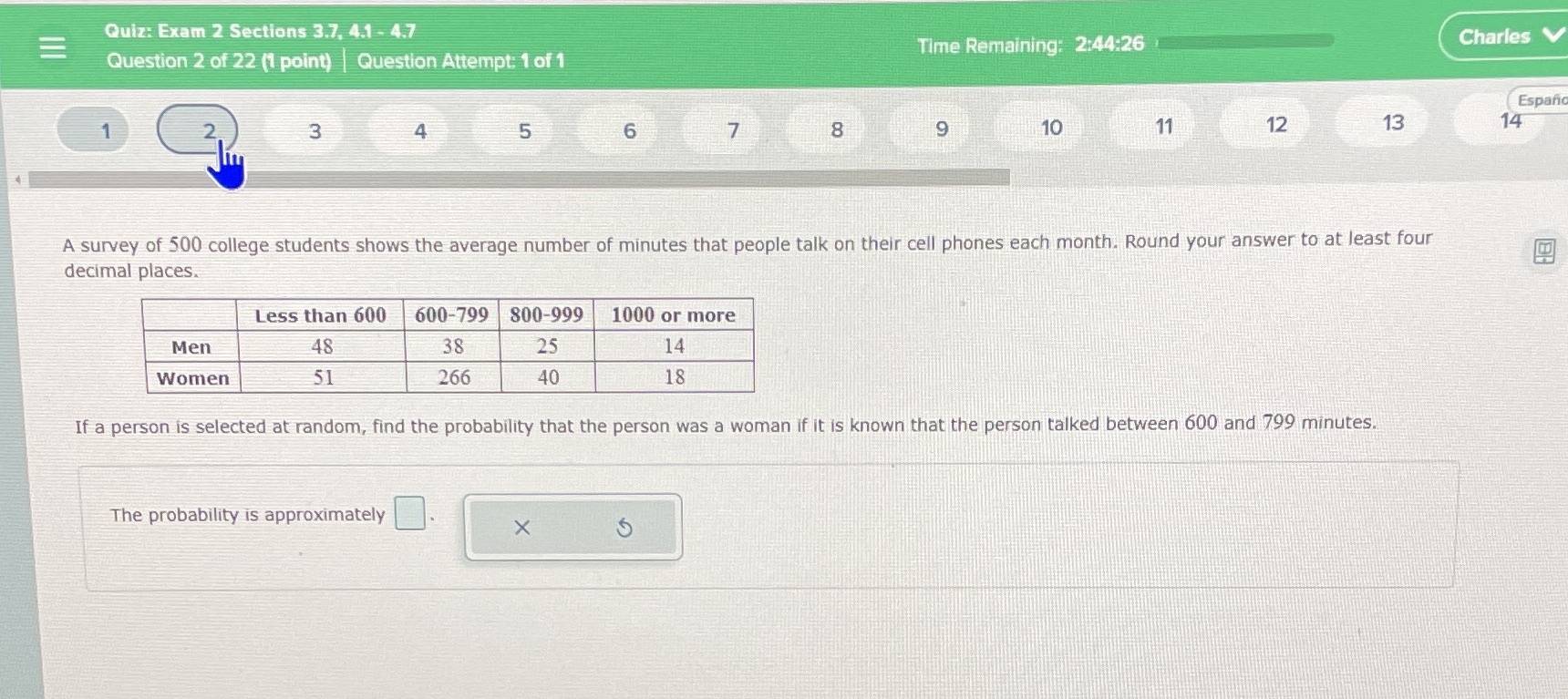 E Quiz: Exam 2 Sections 3.7, 4.1 - 4.7 Question 2