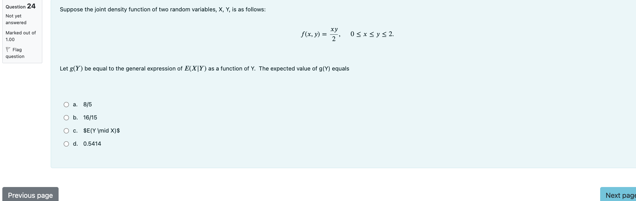variance of X Flag 0 question O c. 1 O d. twice