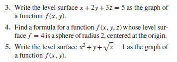 3. Write the level surface x + 2y + 3z =